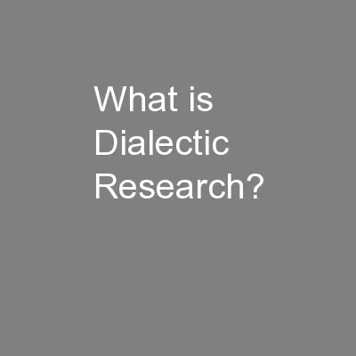 What is Dialectic Research?