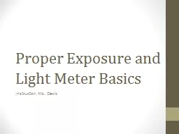 Proper Exposure and Light Meter Basics
