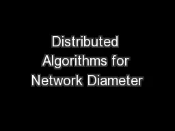 Distributed Algorithms for Network Diameter