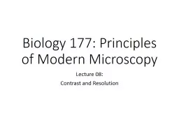 Biology 177: Principles of Modern Microscopy