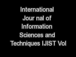 International Jour nal of Information Sciences and Techniques IJIST Vol