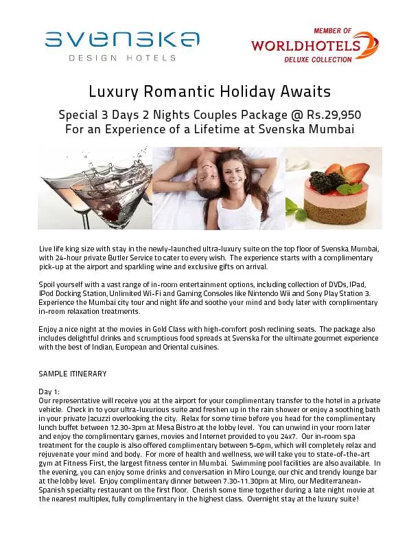 Luxury Romantic Holiday AwaitsSpecial 3 Days 2 Nights