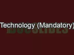 Technology (Mandatory)
