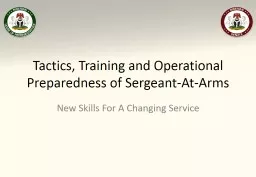 Tactics, Training and Operational Preparedness of Sergeant-