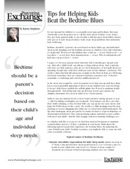 by Karen Stephens Tips for Helping Kids Beat the Bedtime Blues Its not unusual for children