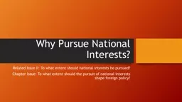 Why Pursue National Interests?