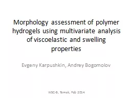 Morphology assessment of polymer hydrogels using multivaria