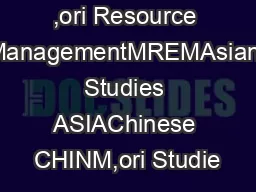 ,ori Resource ManagementMREMAsian Studies ASIAChinese CHINM,ori Studie