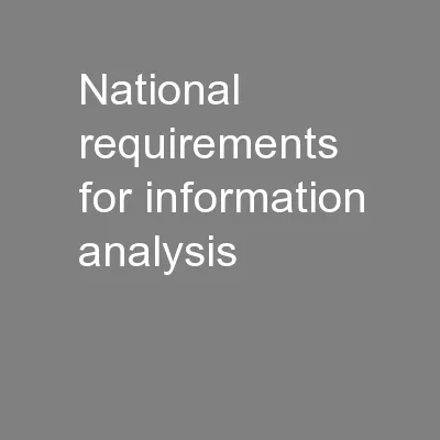 National requirements for information analysis