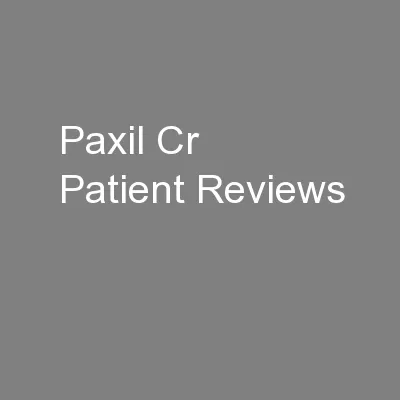 Paxil Cr Patient Reviews