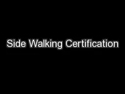 Side Walking Certification