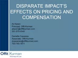DISPARATE IMPACT’S EFFECTS ON PRICING AND COMPENSATION