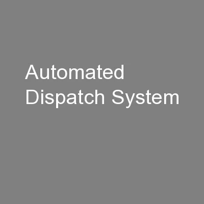 Automated Dispatch System