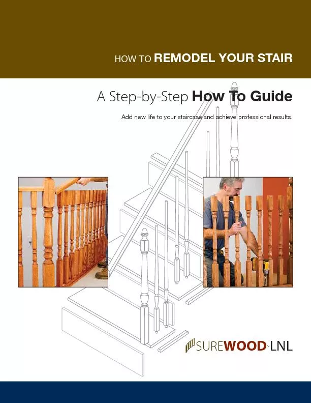 Add new life to your staircase and achieve professional results.
...