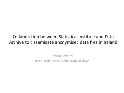 Collaboration between Statistical Institute and Data Archiv