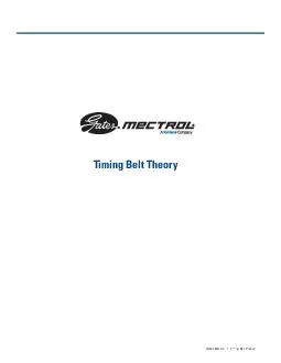 Gates Mectrol Timing Belt Theory  Timing Belt Theory  This paper presents a thorough explanation