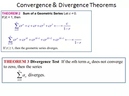 Convergence & Divergence Theorems
