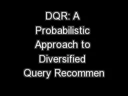 DQR: A Probabilistic Approach to Diversified Query Recommen