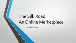 The Silk Road: