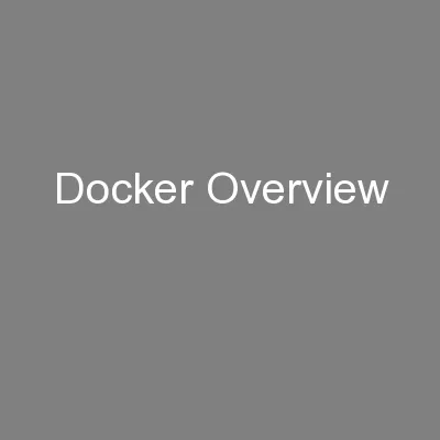 Docker Overview