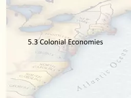 5.3 Colonial Economies