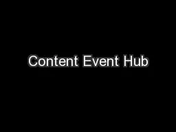Content Event Hub