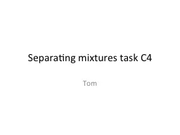 Separating mixtures task C4