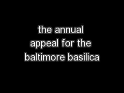 the annual appeal for the baltimore basilica