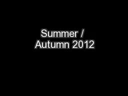 Summer / Autumn 2012