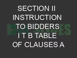 SECTION II  INSTRUCTION TO BIDDERS I T B TABLE OF CLAUSES A