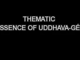 THEMATIC ESSENCE OF UDDHAVA-GÉT