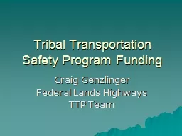 Tribal Transportation Safety Program Funding