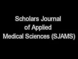 Scholars Journal of Applied Medical Sciences (SJAMS)