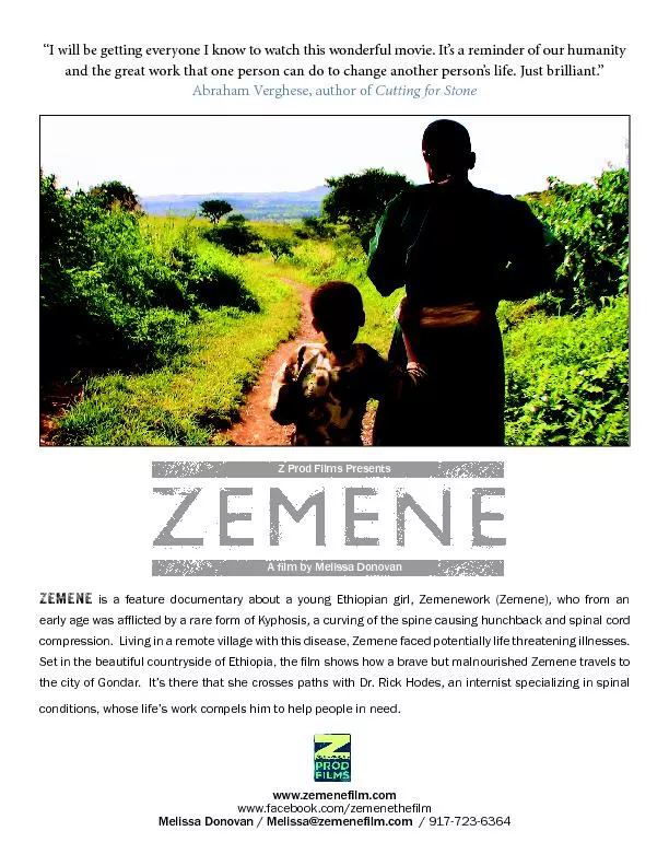 is a feature documentary about a young Ethiopian girl, Zemenework (Zem