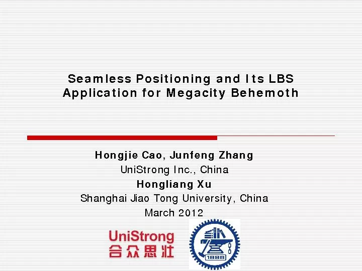 Seamless Positioning and Its LBS Application for Megacity BehemothHong