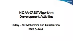 NOAA-CREST Algorithm Development Activities