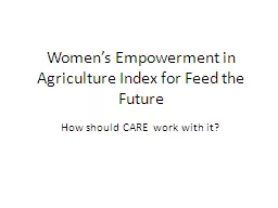 Women’s Empowerment in Agriculture Index for Feed the Fut