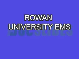 ROWAN UNIVERSITY EMS