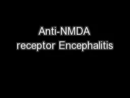 Anti-NMDA receptor Encephalitis