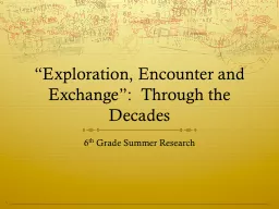 “Exploration, Encounter and Exchange