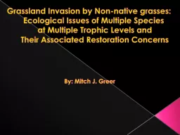 Grassland Invasion by Non-native grasses: