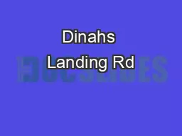 Dinahs Landing Rd