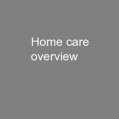 Home care overview
