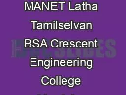 Prevention of Cooperative Black Hole Attack in MANET Latha Tamilselvan BSA Crescent Engineering