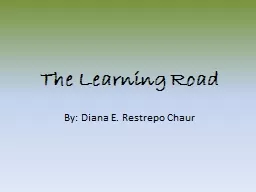 The Learning Road
