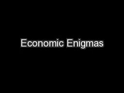 Economic Enigmas