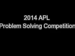 2014 APL Problem Solving Competition