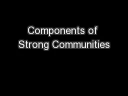 Components of Strong Communities