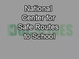 National Center for Safe Routes to School