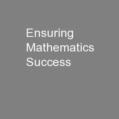 Ensuring Mathematics Success